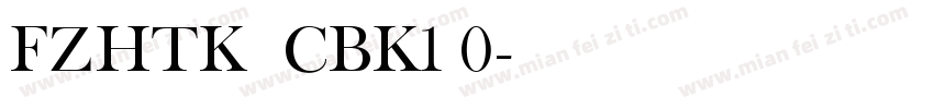 FZHTK  CBK1 0字体转换